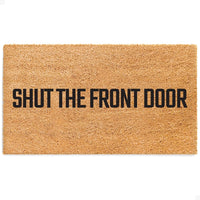 Shut The Front Door Natural Coir Doormat