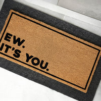 Ew Its You Natural Coir Doormat - 24x48