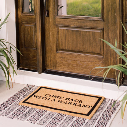 Come Back with Warrant Natural Coir Doormat