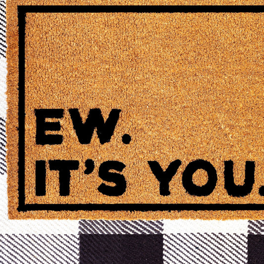 Ew Its You Natural Coir Doormat