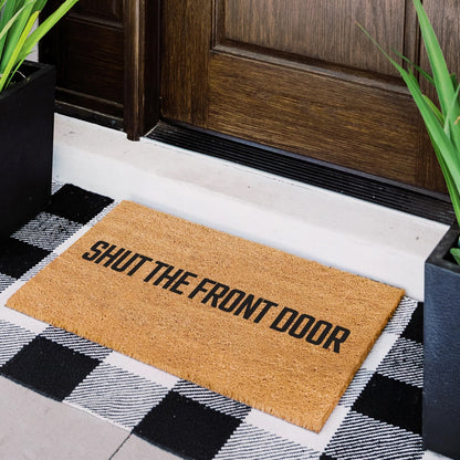 Shut The Front Door Natural Coir Doormat