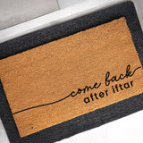 Come Back After Iftar