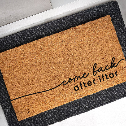 Come Back After Iftar Natural Coir Doormat - 17x30