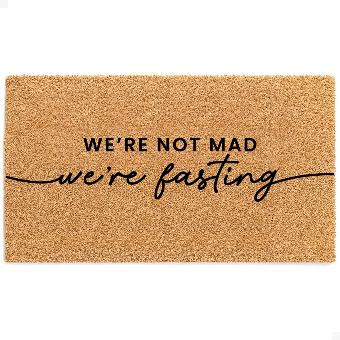 Not Mad, Just Fasting Natural Coir Doormat - 17x30