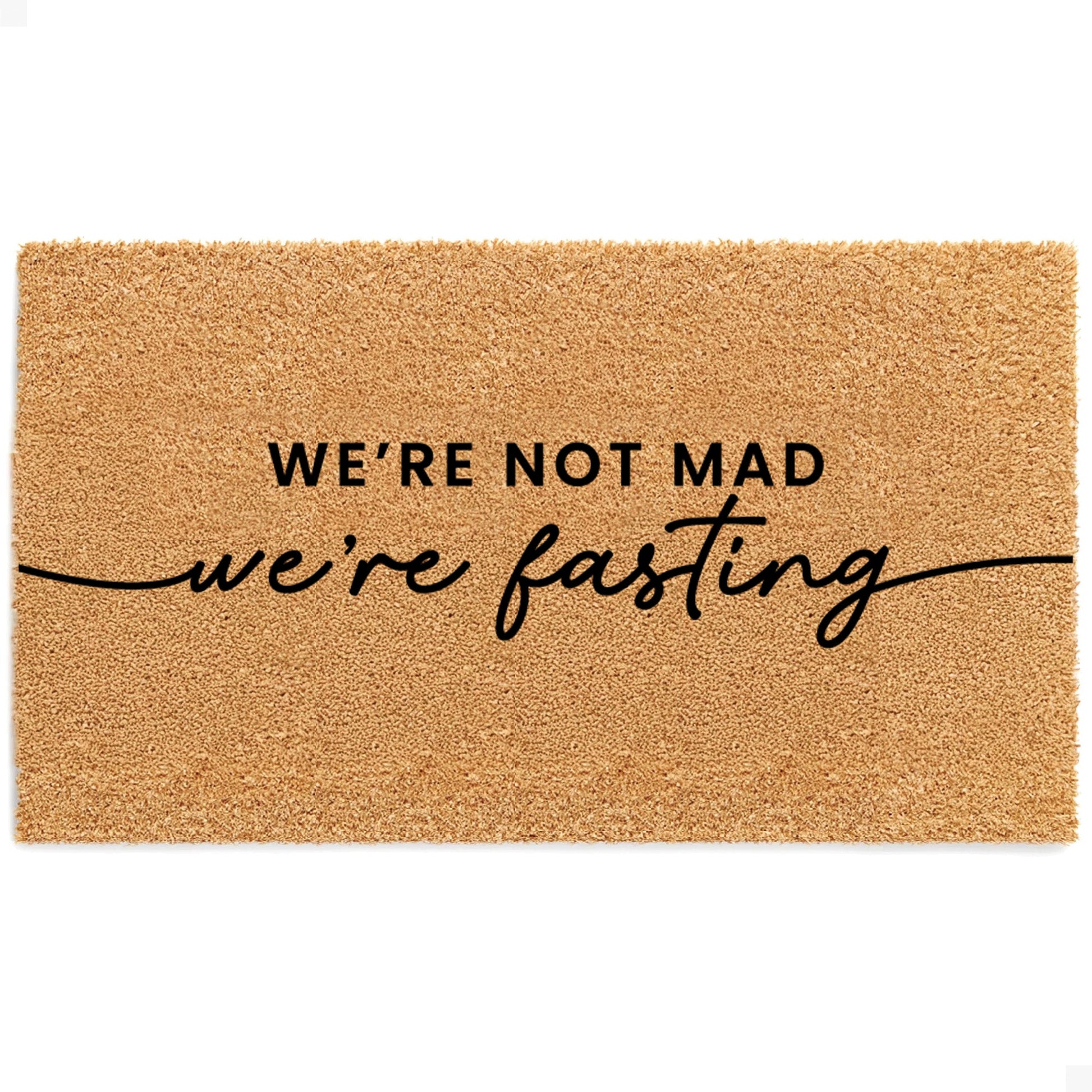 Not Mad, Just Fasting Natural Coir Doormat - 17x30