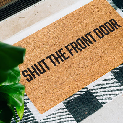 Shut The Front Door Natural Coir Doormat