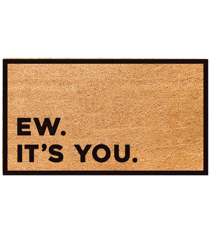 Ew Its You Natural Coir Doormat