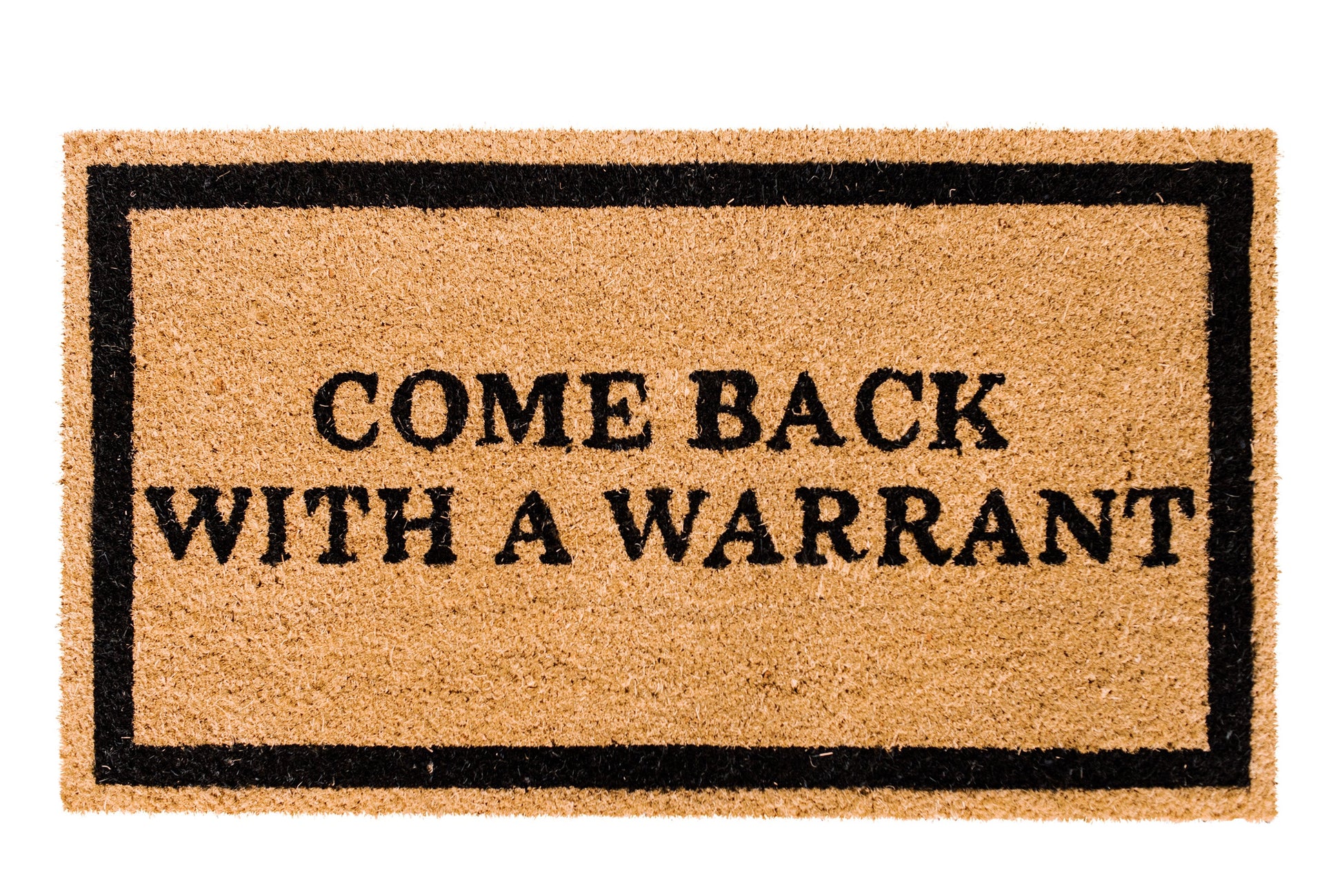 Theodore Magnus Natural Coir Doormat with non-slip backing - 17 x 30 - Outdoor / Indoor - Natural - Come Back with a Warrant